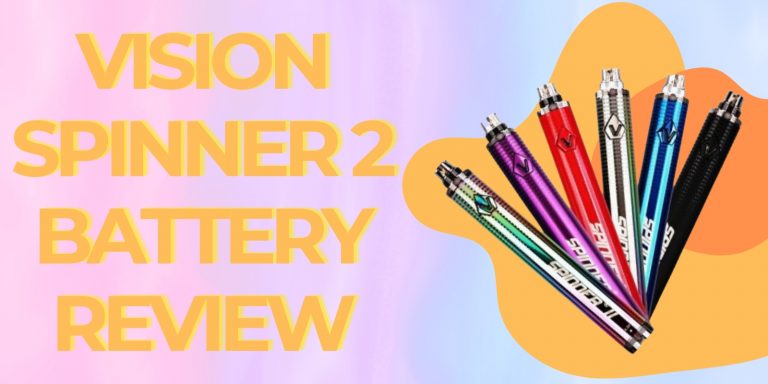 Vision Spinner 2 Battery Review