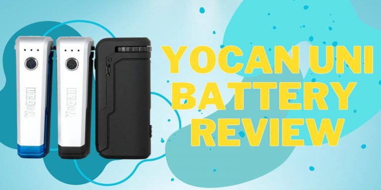 Yocan Uni Battery Review